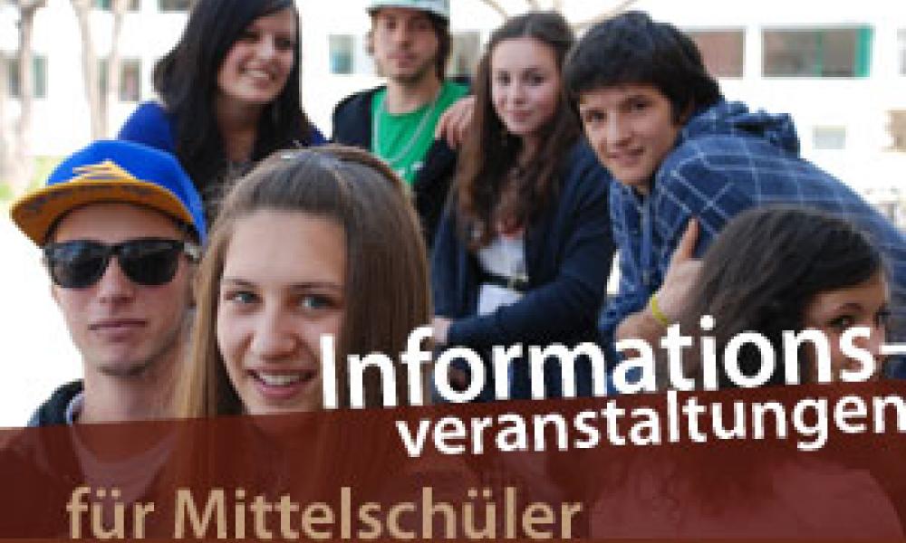 Informationsveranstaltungen für Mittelschüler