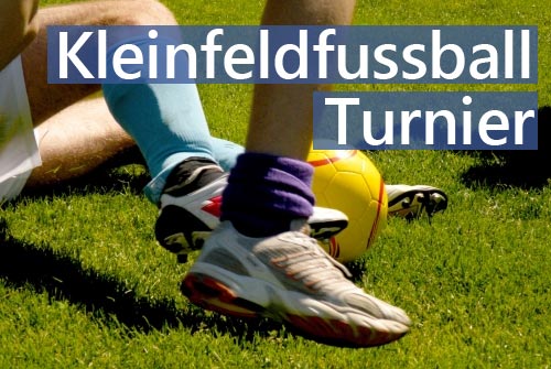 kleinfeldfussballtunier